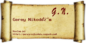 Gerey Nikodém névjegykártya